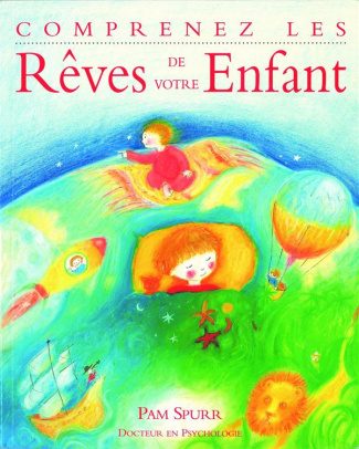 Comprenez les rêves de votre enfant
