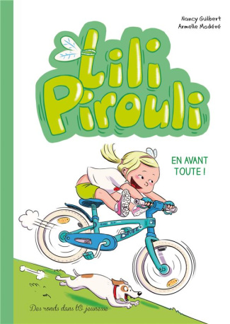 Lili Pirouli Tome 3 : En avant toute !