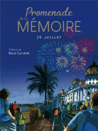 Promenade de la mémoire. 14 juillet