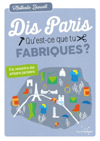 Dis, Paris, qu'est-ce que tu fabriques ?