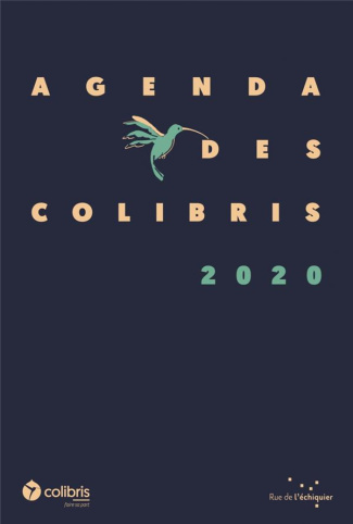 Agenda des colibris. Edition 2020