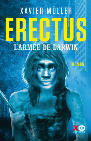 Erectus /2/ L'armée de Darwin