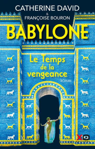 Babylone Tome 2 : Le temps de la vengeance