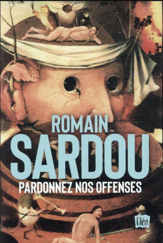 Pardonnez nos offenses. Suivi de Le Sablier de la Fin des Temps