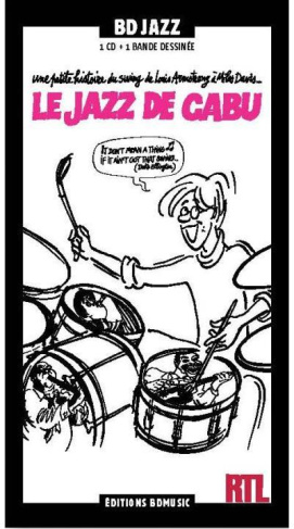 Le jazz de Cabu. Avec 1 CD audio