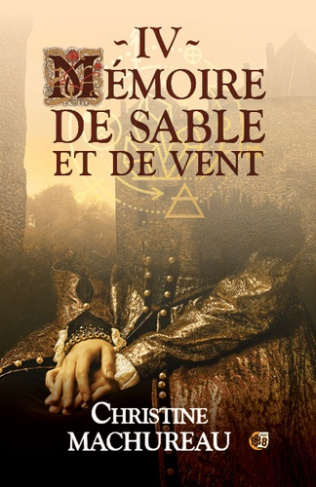 Mémoire Tome 4 : Mémoire de sable et de vent
