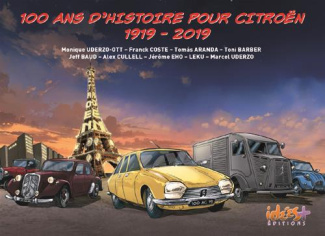 100 ans d'histoire pour Citroën (1919-2019)