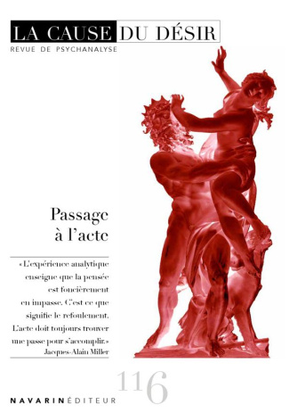 La Cause du désir N° 116, avril 2024 : Passage à l'acte