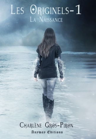Les originels Tome 1 : La naissance