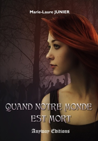 Quand notre monde est mort