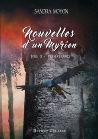 Nouvelles d'un Myrien Tome 3