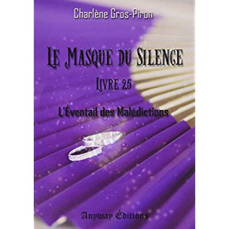 Le masque du silence, livre 2.5