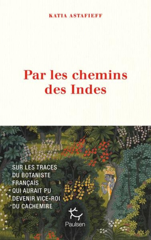 Par les chemins des Indes