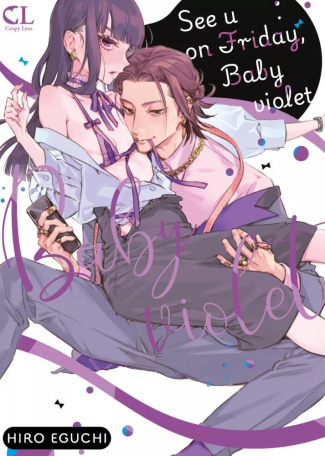 See U on Friday, Baby Violet Tome 1