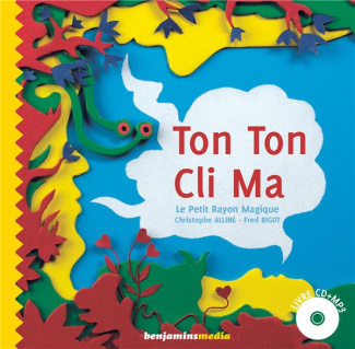 Ton Ton Cli Ma. Avec 1 CD audio MP3 [BRAILLE