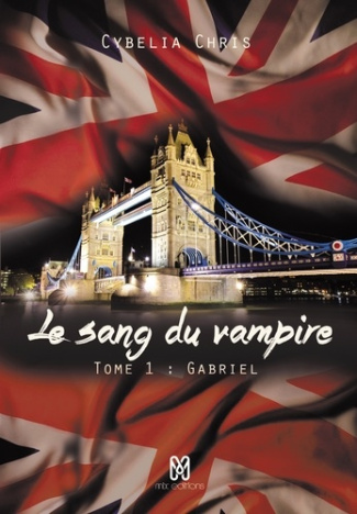 Le sang du Vampire T1 - Gabriel