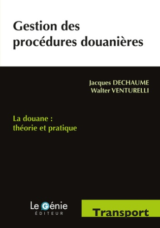 Gestion des procédures douanières