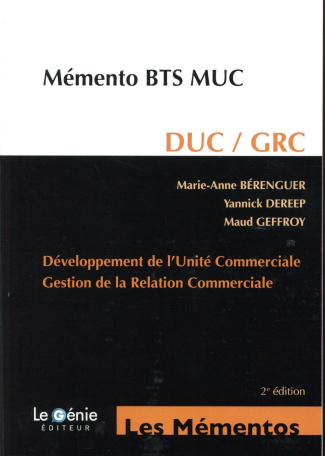 Développement de l'Unité Commerciale - Gestion de la Relation Commerciale. 2e édition