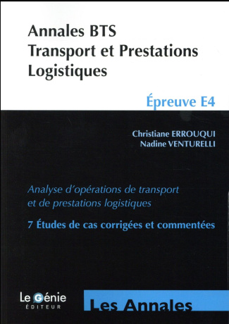 Annales BTS transport et préstations logistiques. Epreuve E4, Analyse d'opérations de transport et d