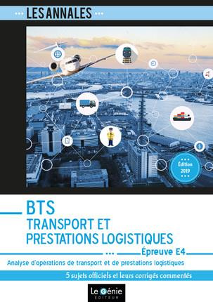 Analyse d'opérations de transport et de prestations logistiques Epreuve E4 BTS Transport et Prestati