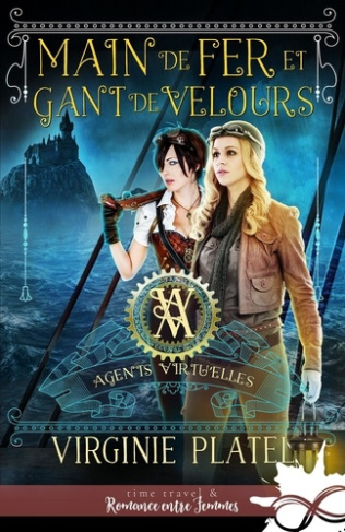 Agents virtu'elles Tome 3 : Main de fer et gant de velours