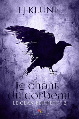 Le clan Bennett Tome 2 : Le chant du corbeau