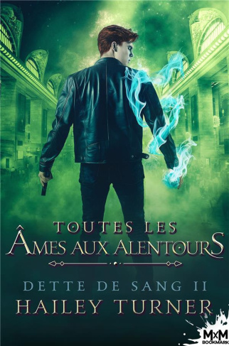 Dette de sang Tome 2 : Toutes les âmes aux alentours