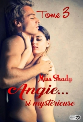 Angie... si mystérieuse Tome 3