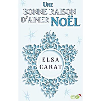 Une bonne raison d'aimer Noël