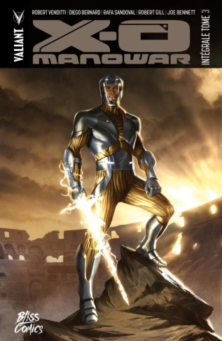 X-O Manowar Intégrale Tome 3 : Vive le roi