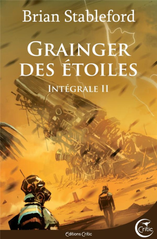 Grainger des étoiles Intégrale 2 : Un petit coin de paradis ; Le Feris ; Le Chant du cygne