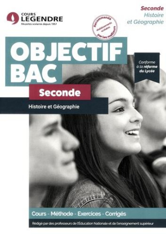 Histoire et géographie 2de. Cours, méthode, exercices, corrigés, Edition 2021