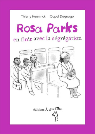 Rosa Parks, en finir avec la ségrégation