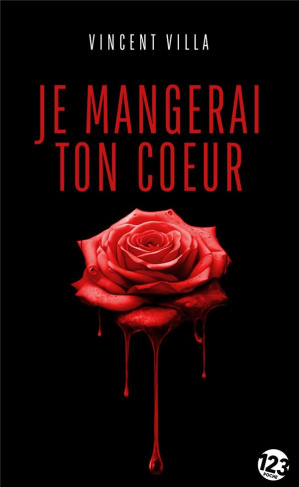 Je mangerai ton coeur