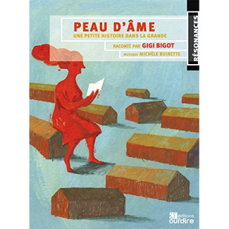 Peau d'âme. Une petite histoire dans la grande, 1 CD audio