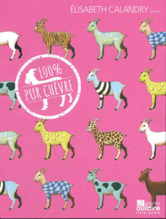 100% pur chèvre. 1 CD audio