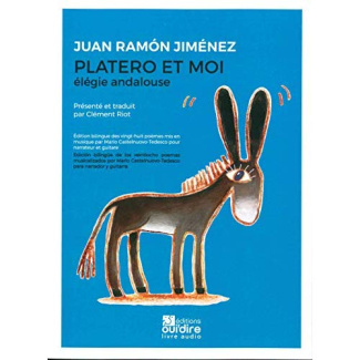 Platero et moi. Elégie andalouse, Edition bilingue français-espagnol, avec 1 CD audio MP3