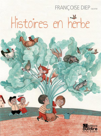 Histoires en herbe. 1 CD audio