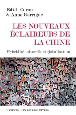 Nouveaux éclaireurs de la Chine. Hybridité culturelle et globalisation