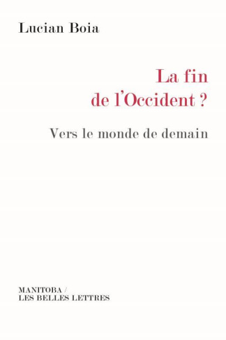 La fin de l'Occident ? Vers le monde de demain