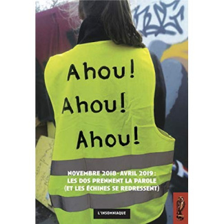 Ahou ! Ahou ! Ahou ! Novembre 2018-avril 2019 : les dos prennent la parole (et les échines se redres