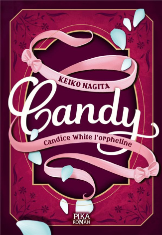 Candy Tome 1 : Candice White l'orpheline