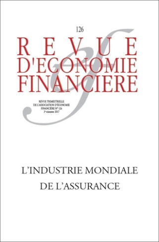 Revue d'économie financière N° 126, 2e trimestre 2017 : L'industrie mondiale de l'assurance