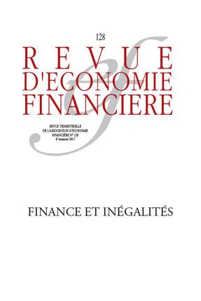 Revue d'économie financière N° 128, 4e trimestre 2017 : Finance et inégalités