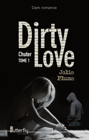 Dirty love Tome : Chuter