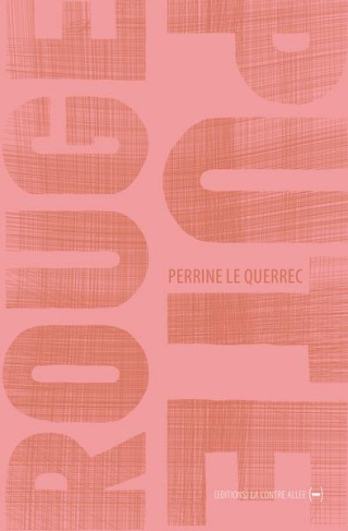 Rouge pute. Suivi de La couronne