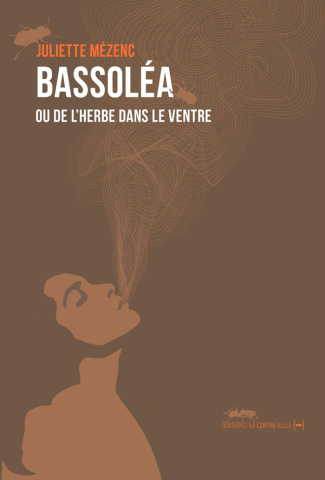 Bassoléa. Ou de l'herbe dans le ventre