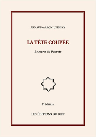 La tête coupée. Le secret du Pouvoir