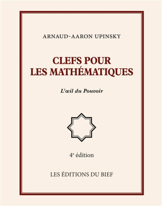 Clefs pour les mathématiques. l'oeil du Pouvoir