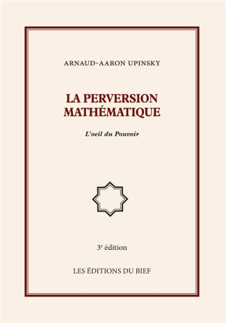 La perversion mathématique. L'oeil du Pouvoir